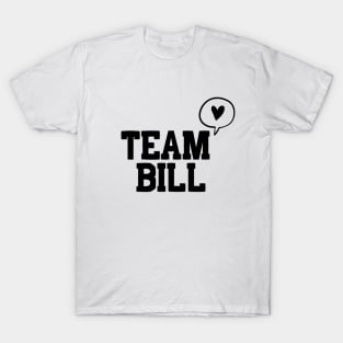 Team Bill T-Shirt